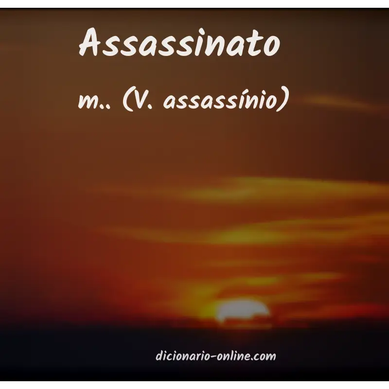 Significado de assassinato
