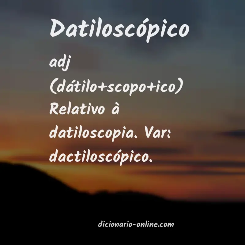 Significado de datiloscópico