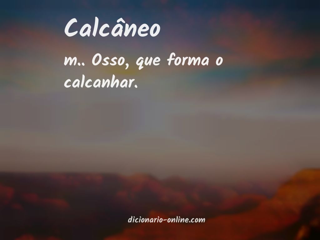 Significado de calcâneo