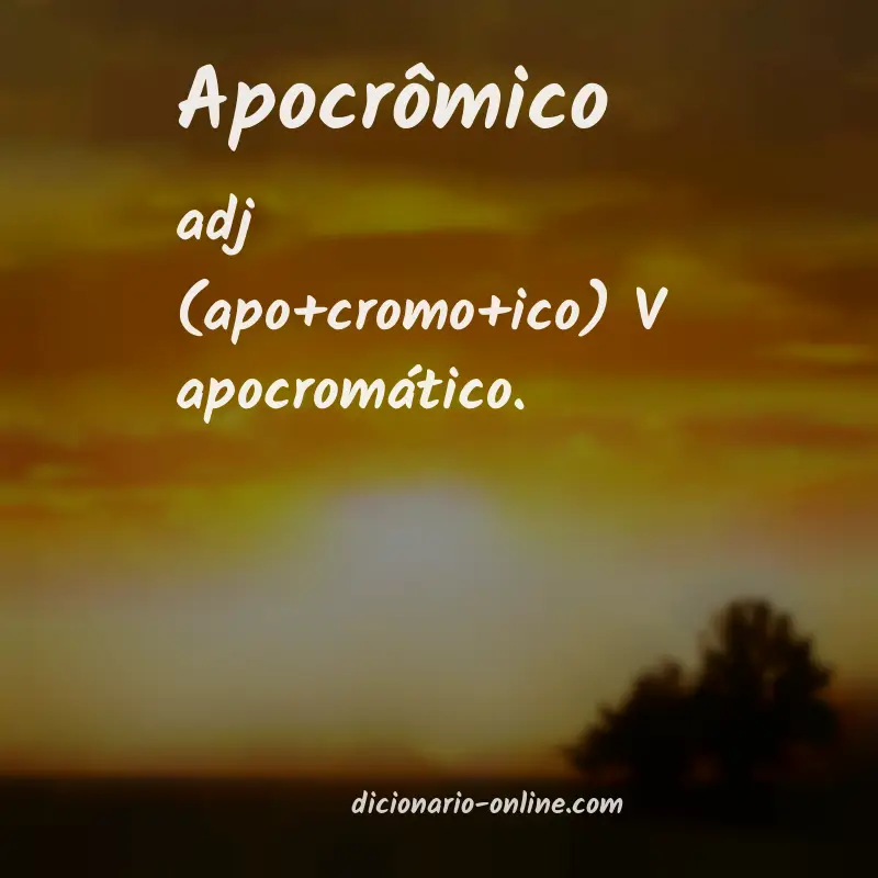 Significado de apocrômico