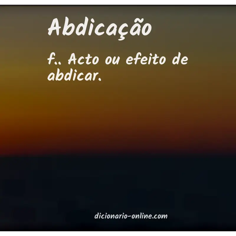 Significado de abdicação