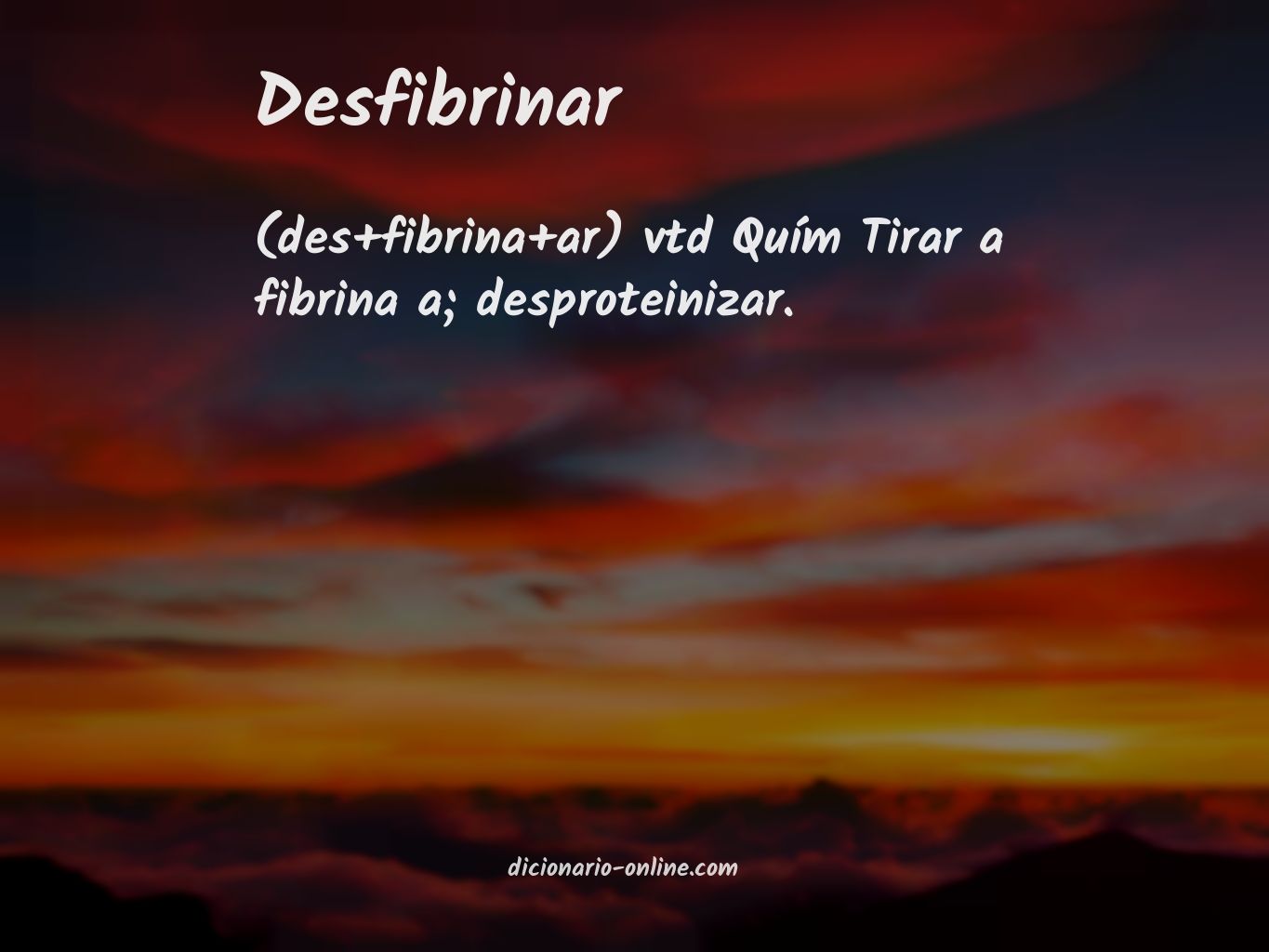 Significado de desfibrinar