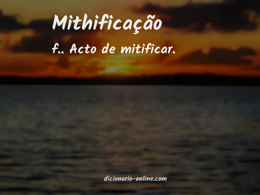 Significado de mithificação