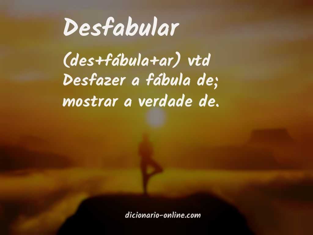 Significado de desfabular