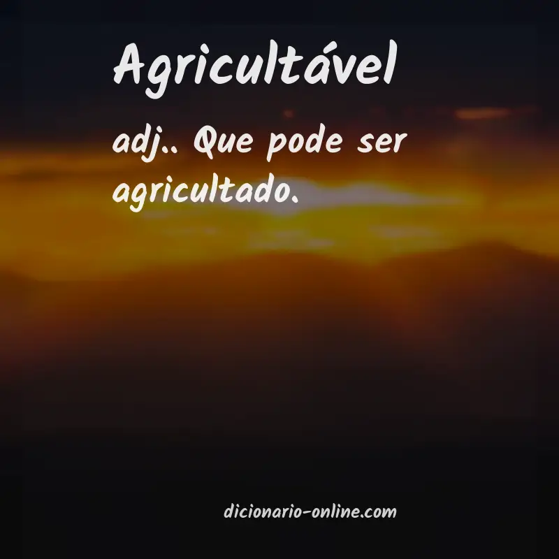 Significado de agricultável