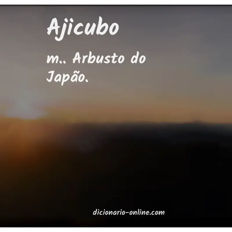 Significado de ajicubo