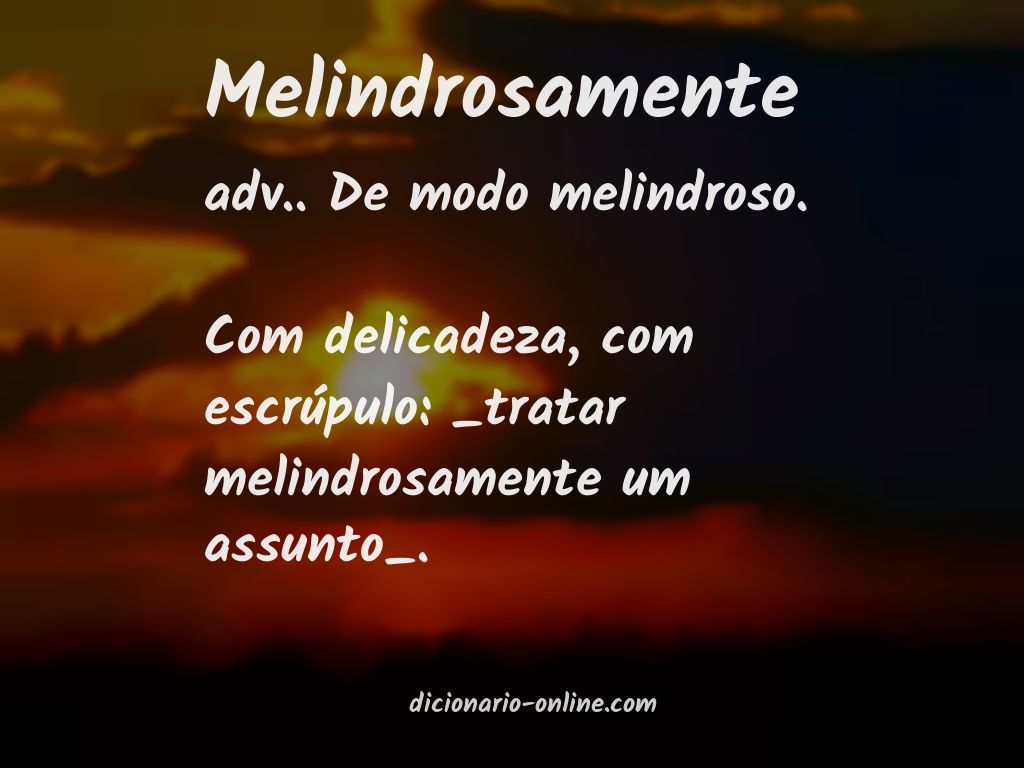 Significado de melindrosamente