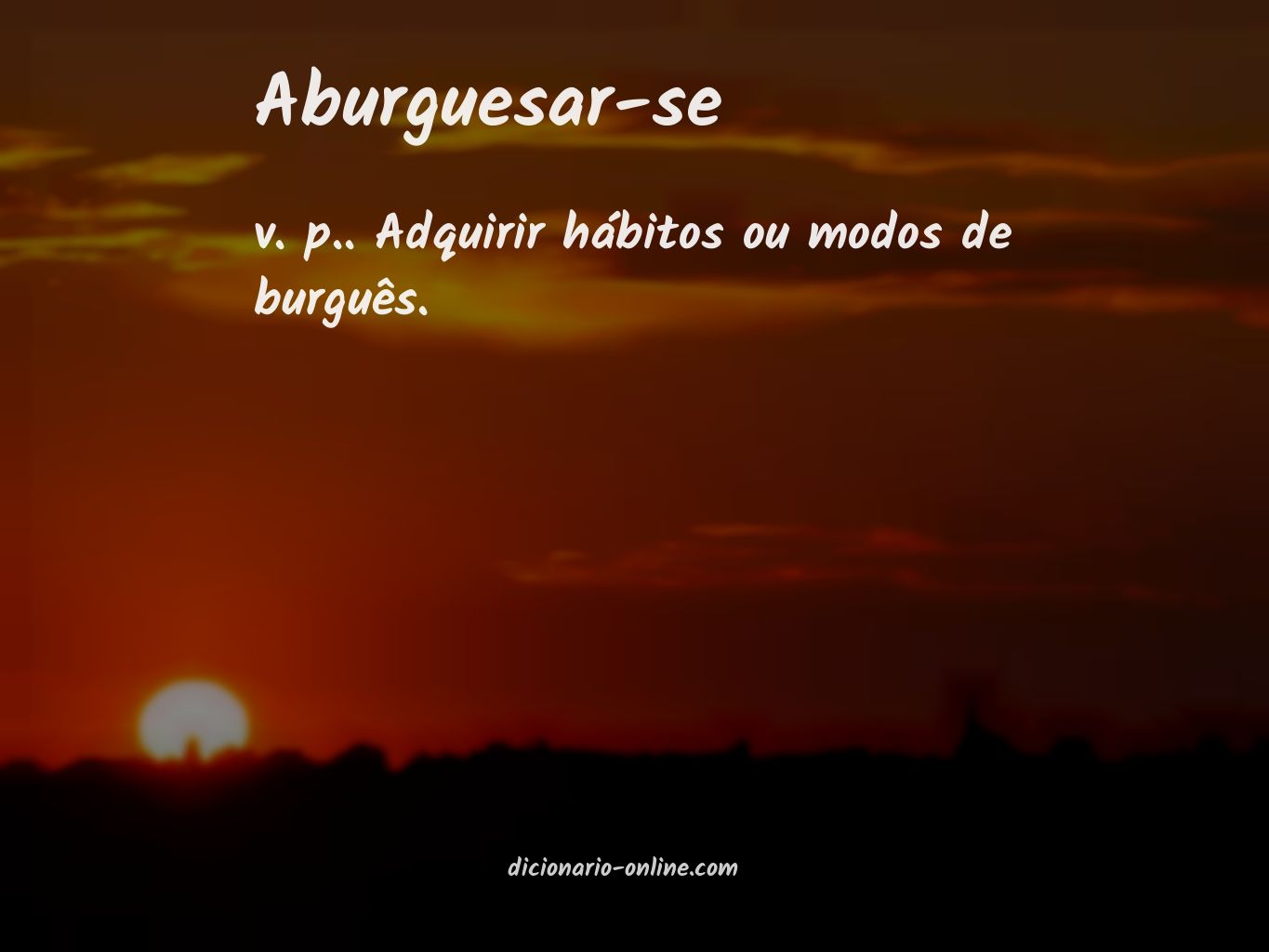 Significado de aburguesar-se