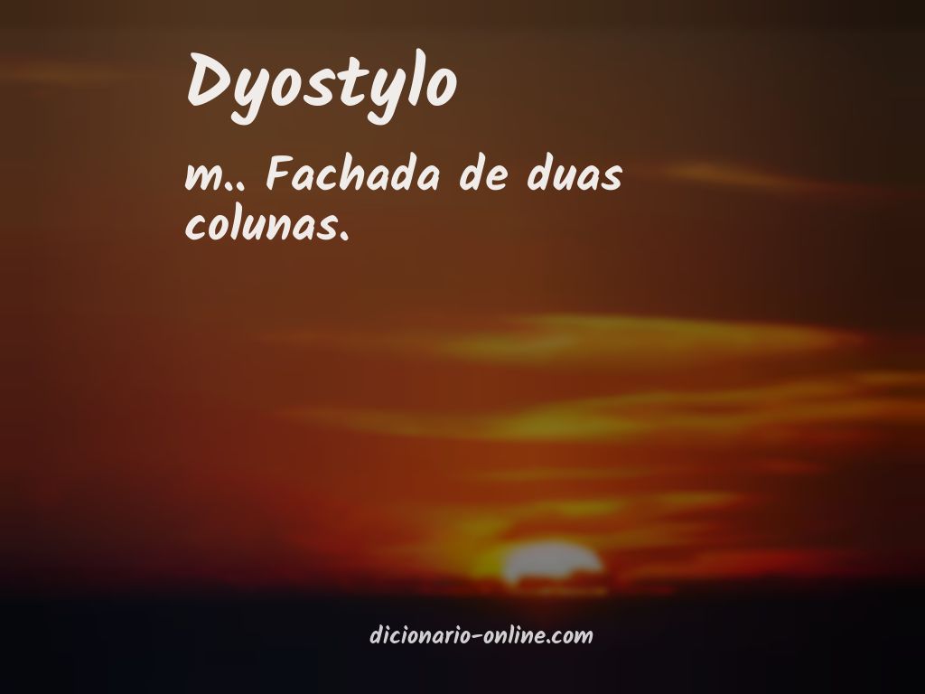 Significado de dyostylo