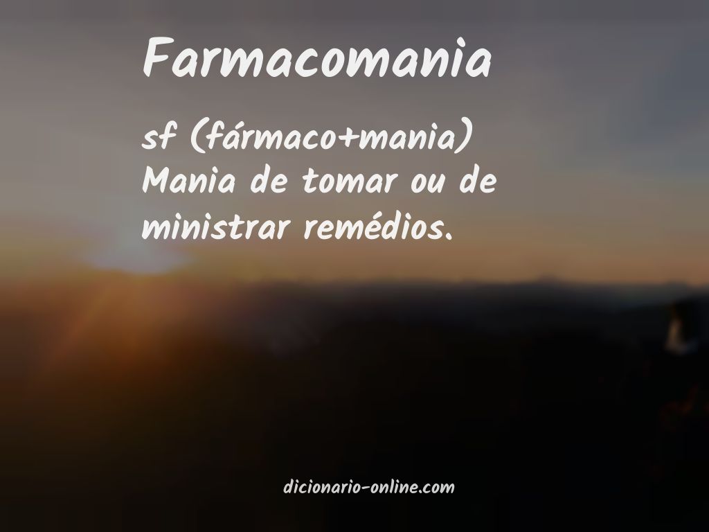 Significado de farmacomania