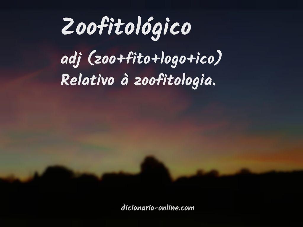 Significado de zoofitológico