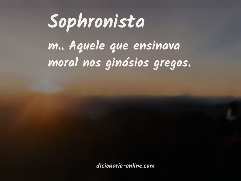 Significado de sophronista