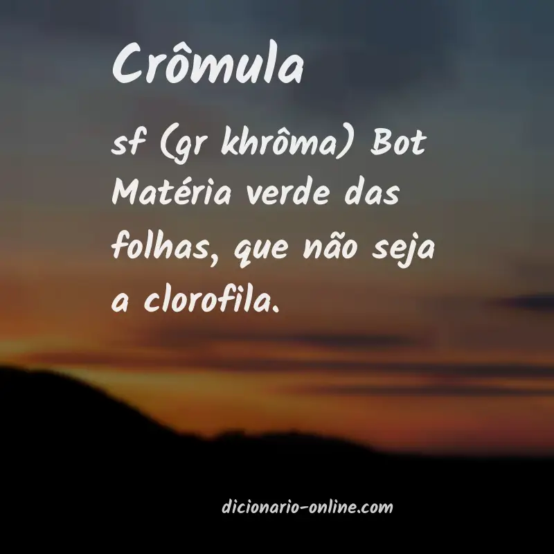 Significado de crômula