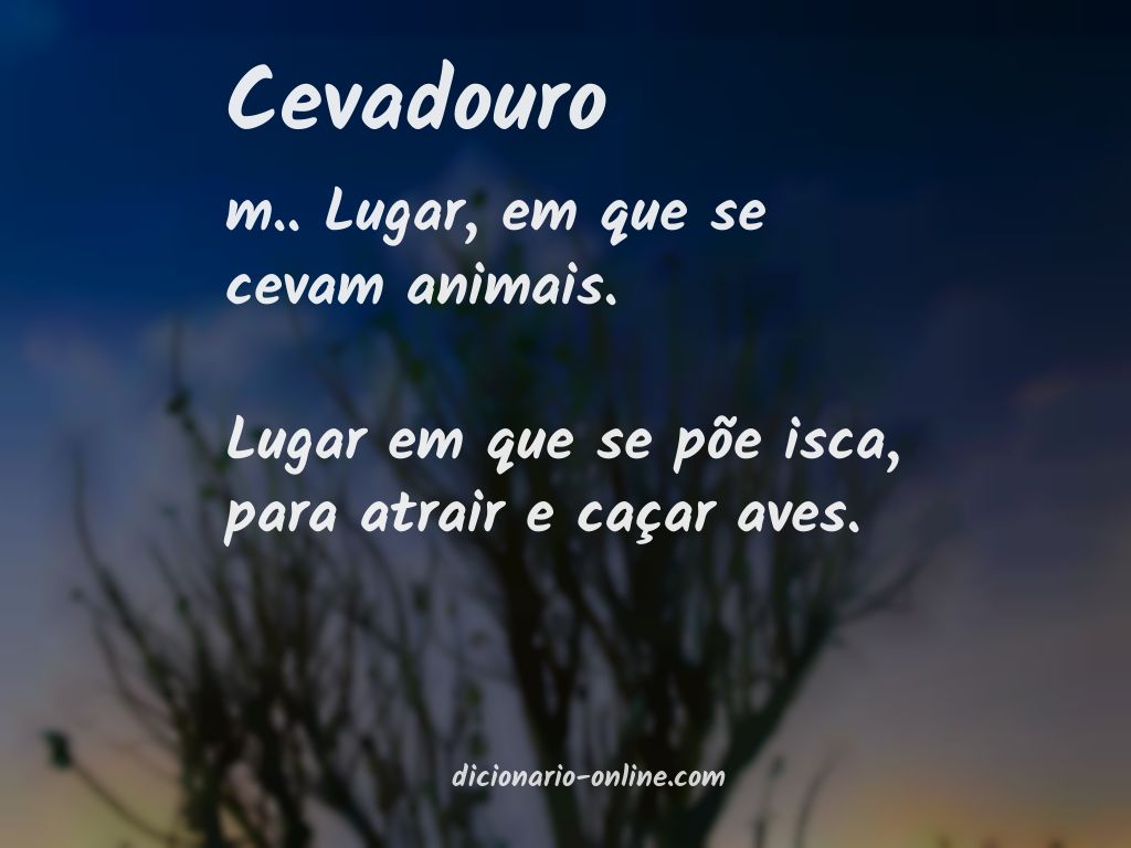 Significado de cevadouro