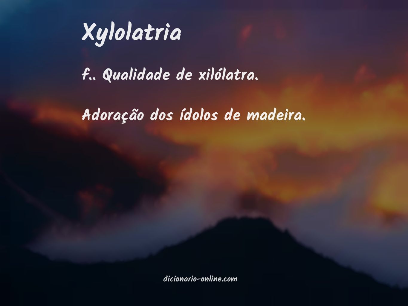 Significado de xylolatria