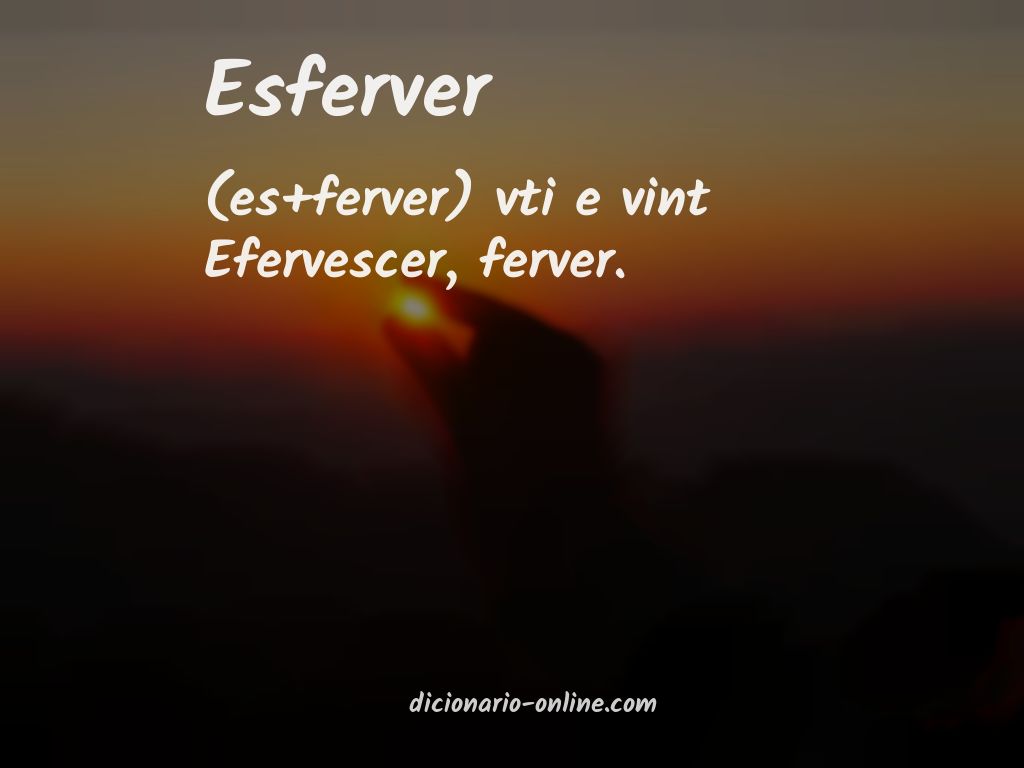 Significado de esferver