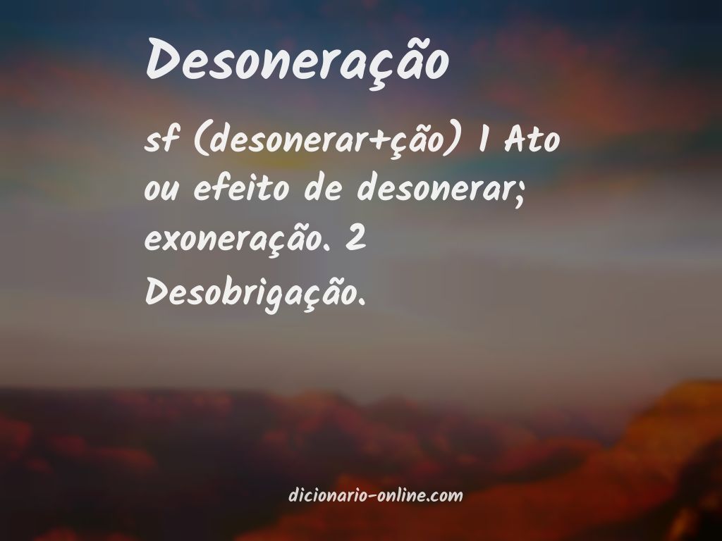 Significado de desoneração