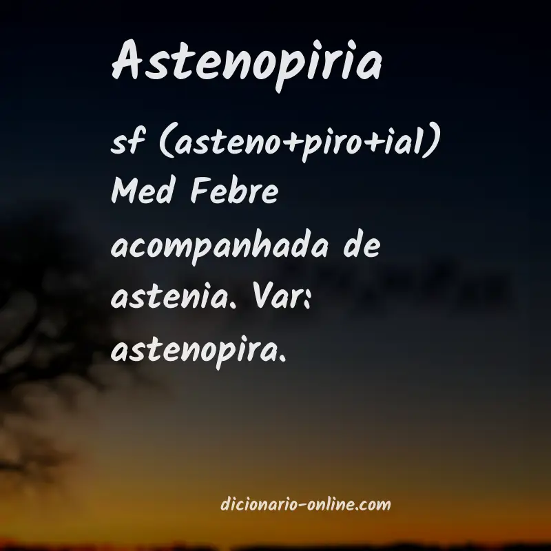 Significado de astenopiria