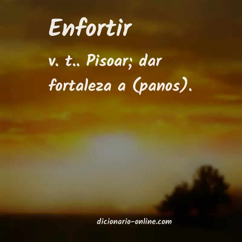 Significado de enfortir