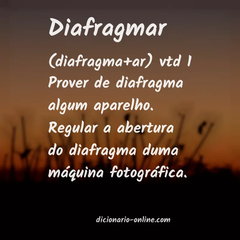 Significado de diafragmar