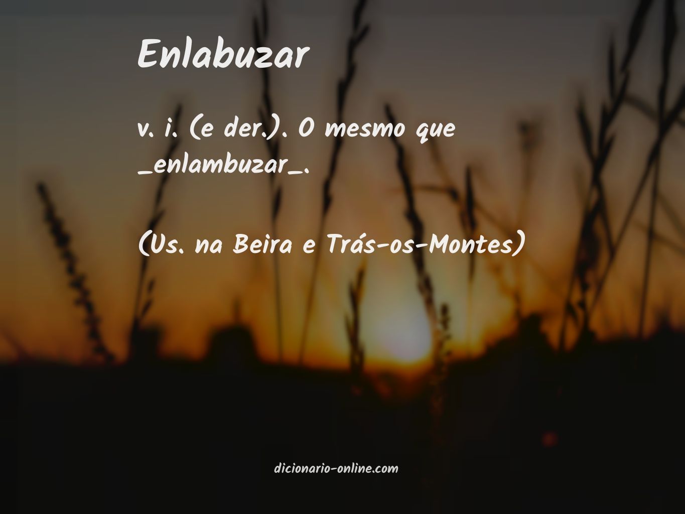 Significado de enlabuzar