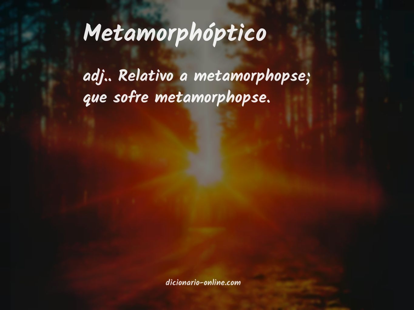 Significado de metamorphóptico