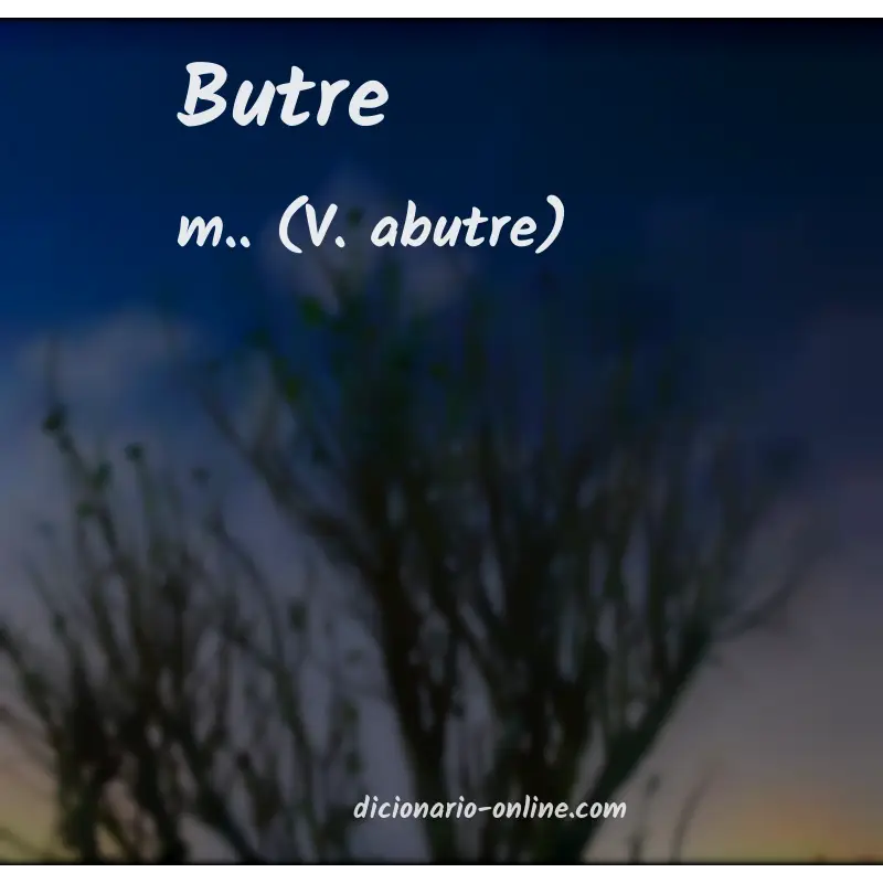 Significado de butre