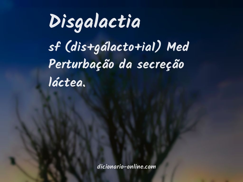 Significado de disgalactia