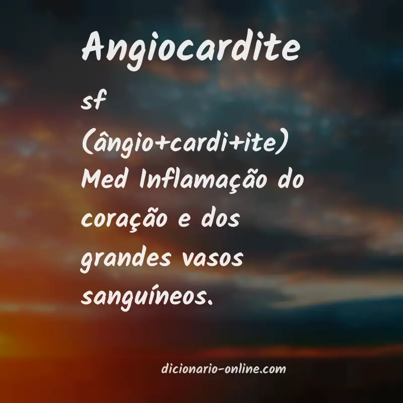 Significado de angiocardite