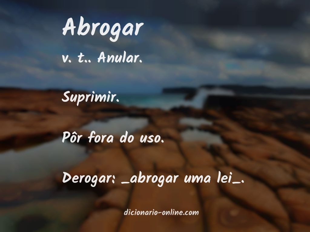 Significado de abrogar