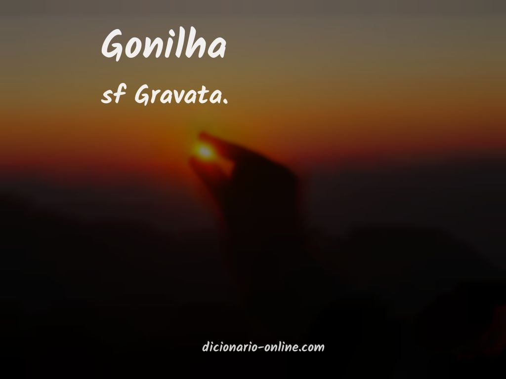 Significado de gonilha