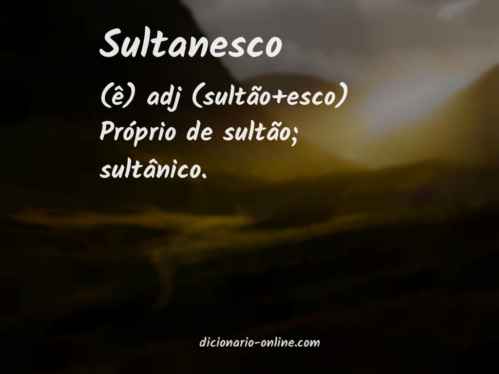 Significado de sultanesco