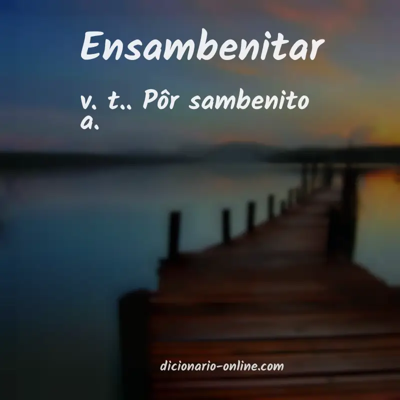 Significado de ensambenitar