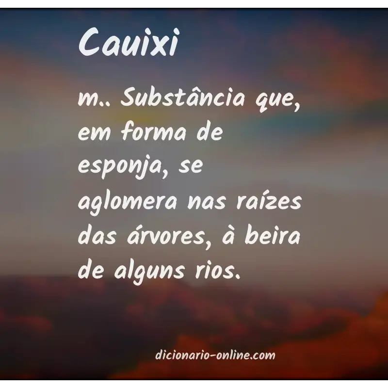 Significado de cauixi