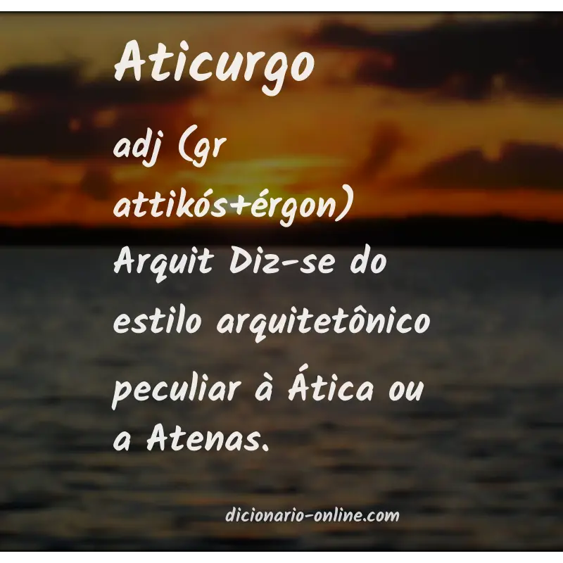Significado de aticurgo