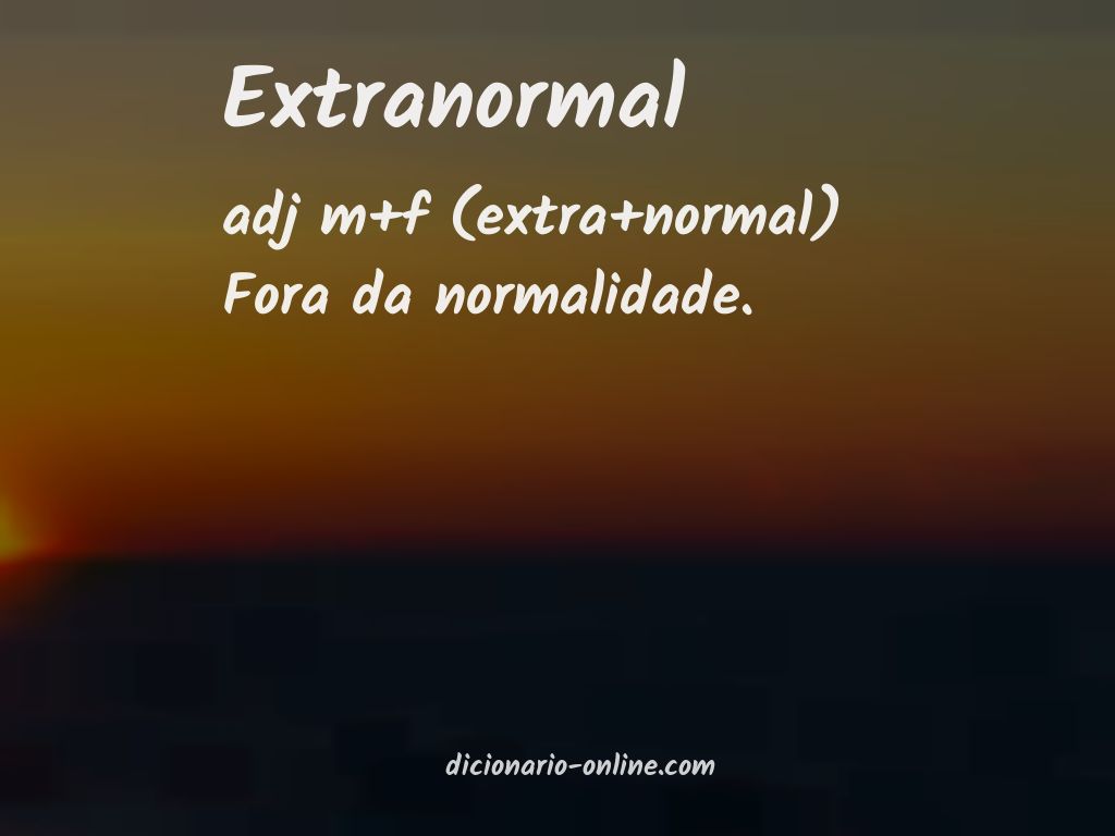 Significado de extranormal