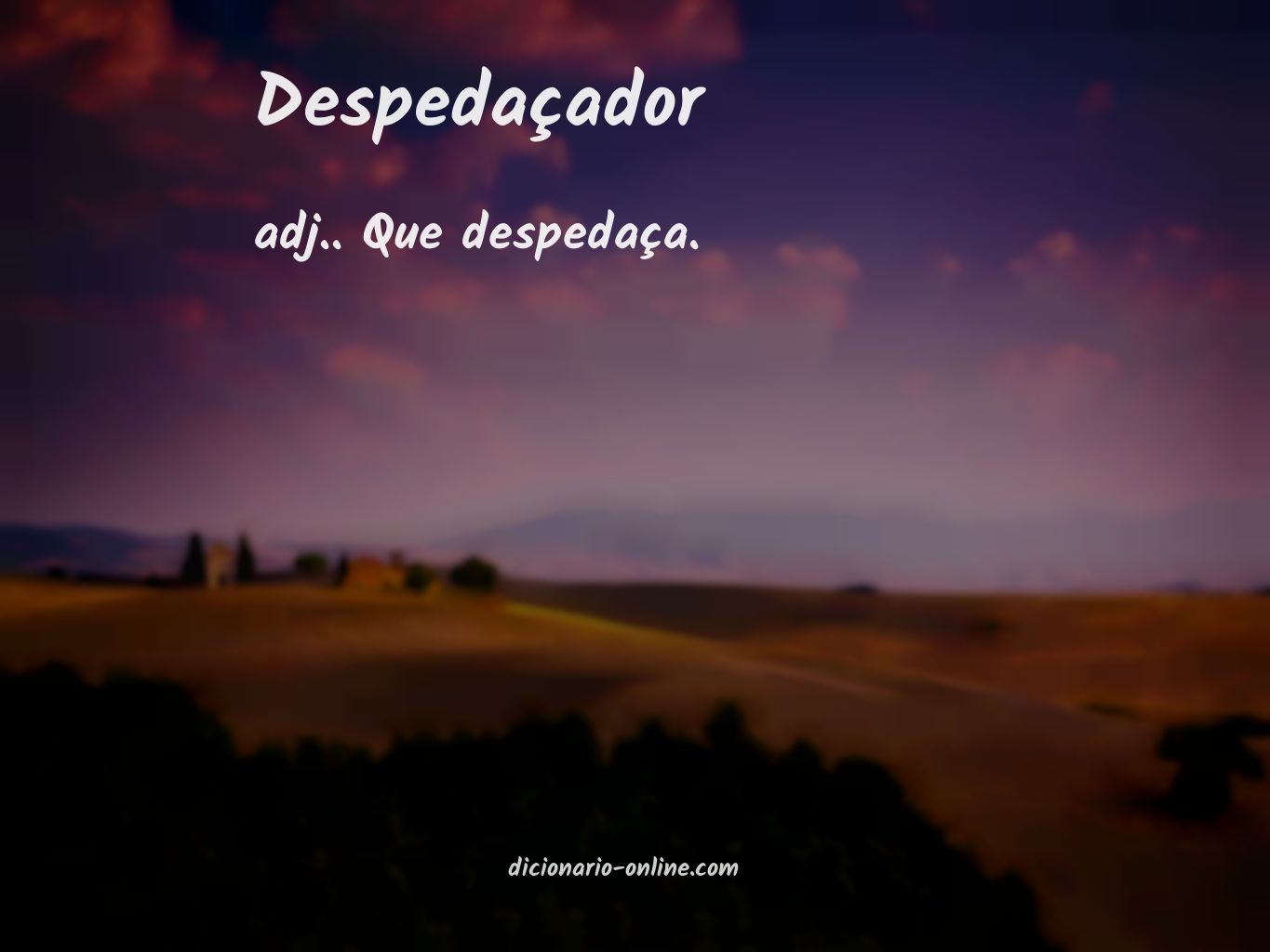 Significado de despedaçador