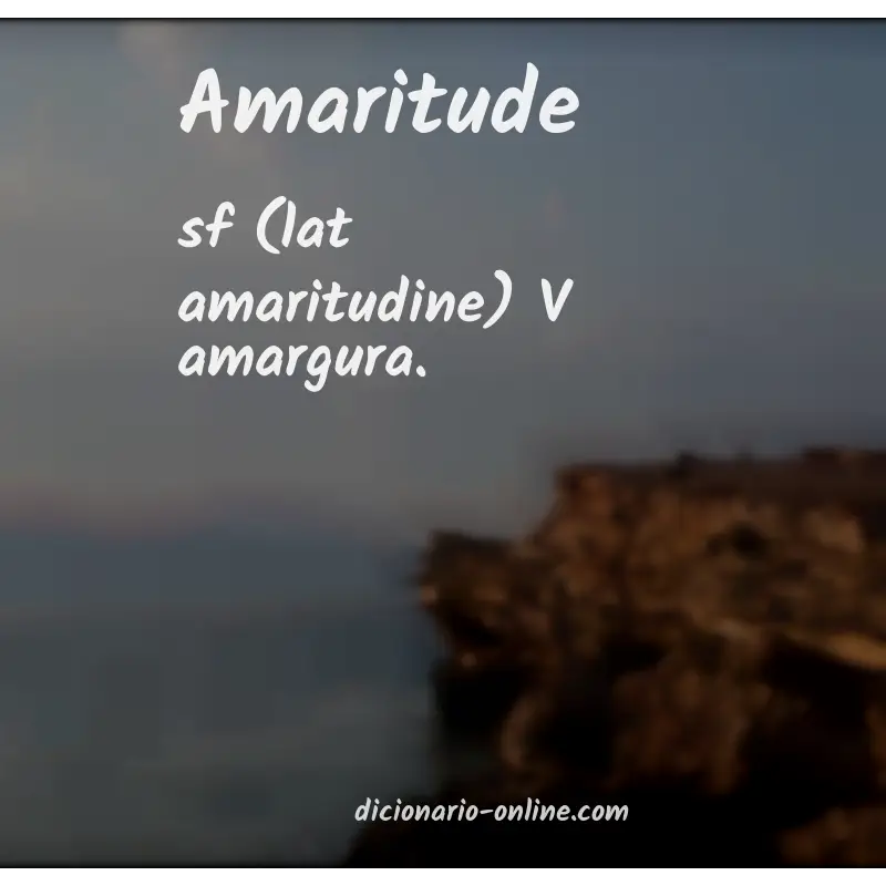 Significado de amaritude