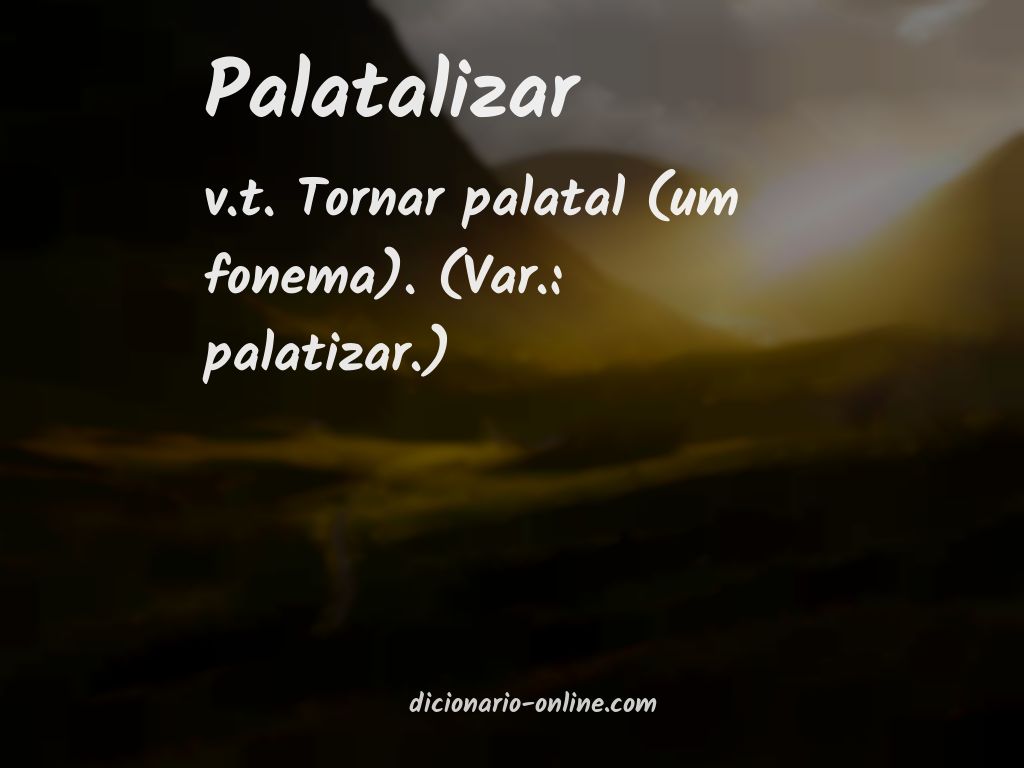 Significado de palatalizar