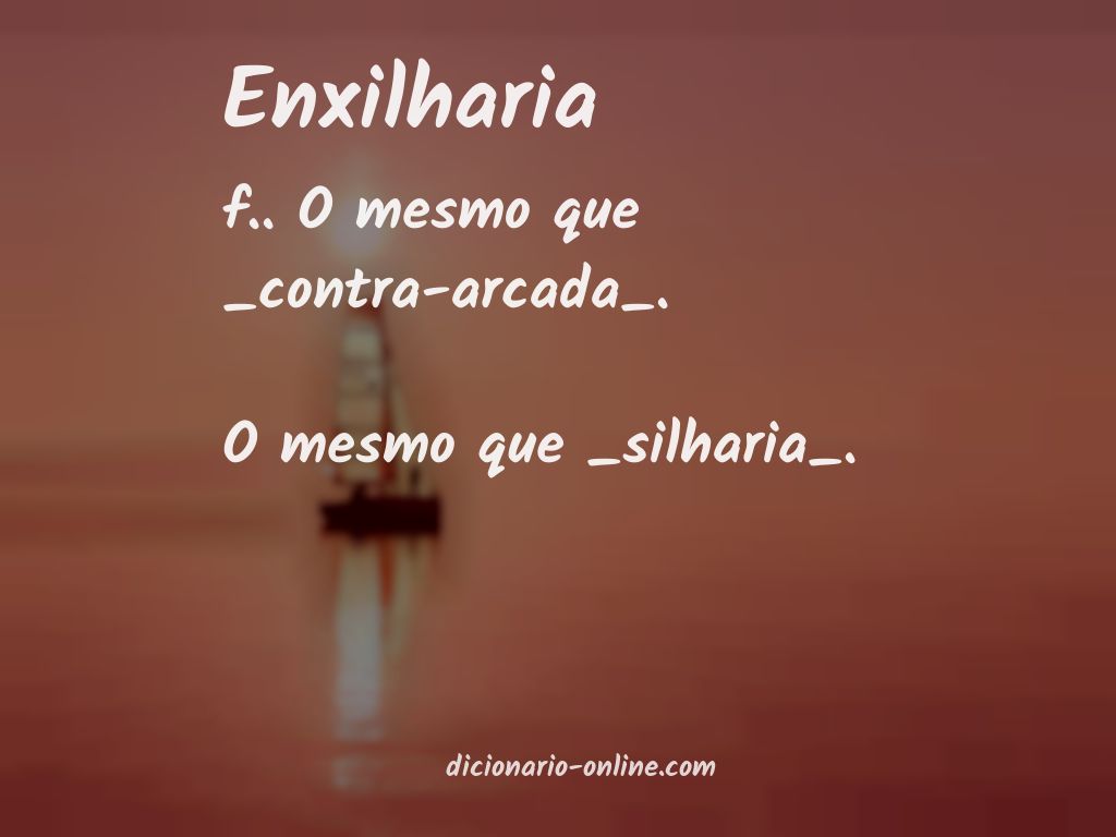 Significado de enxilharia