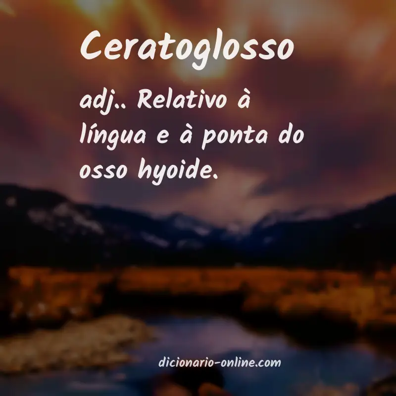 Significado de ceratoglosso