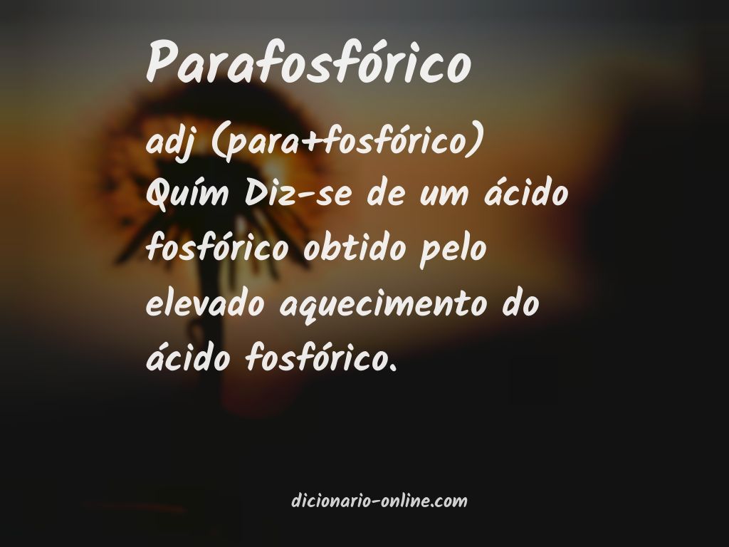 Significado de parafosfórico