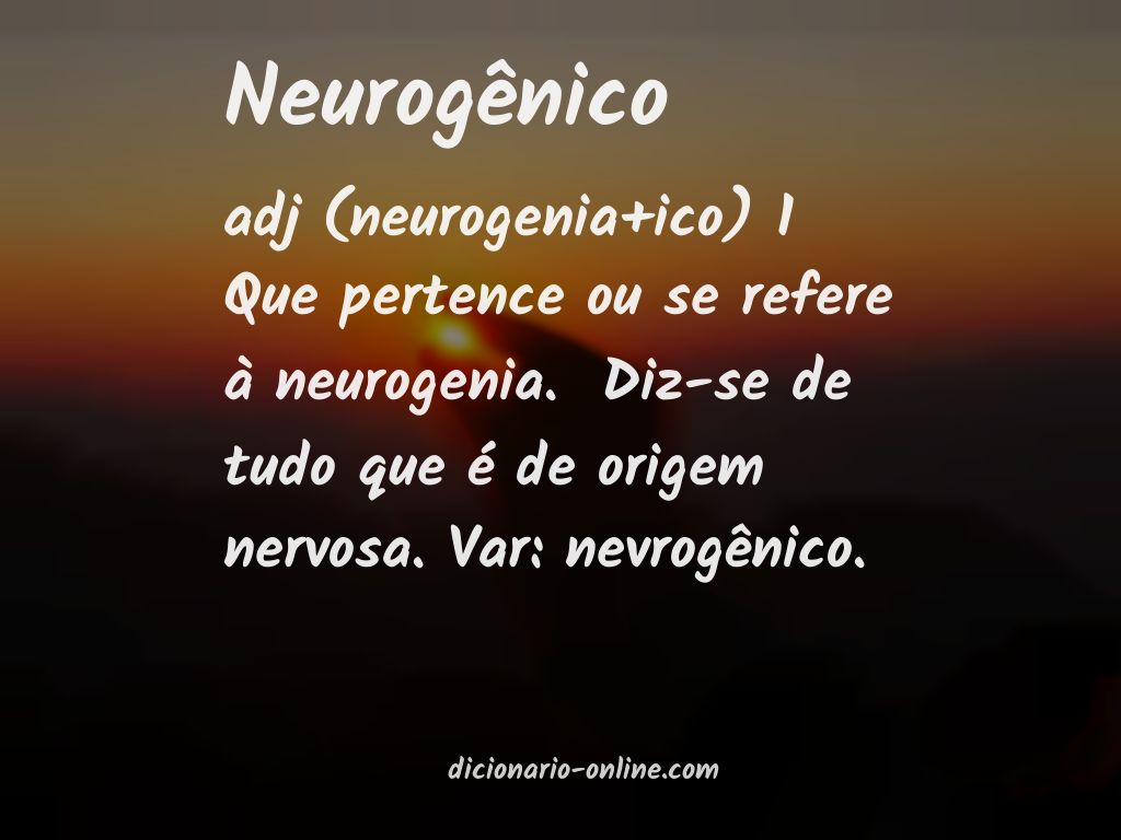 Significado de neurogênico