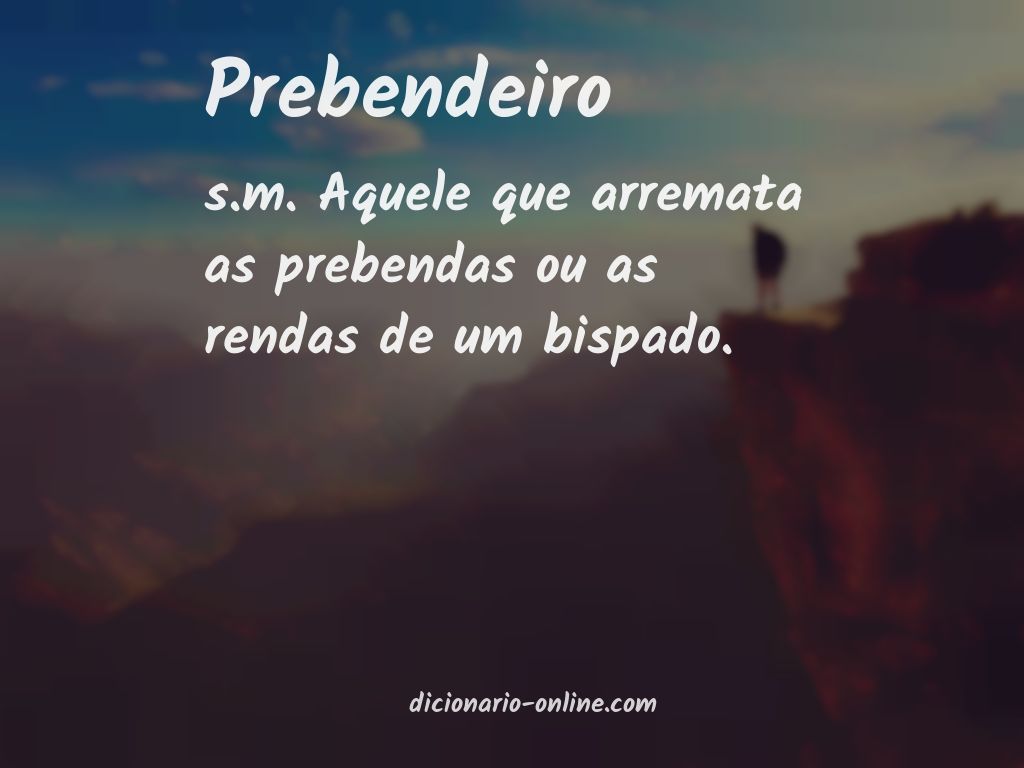 Significado de prebendeiro