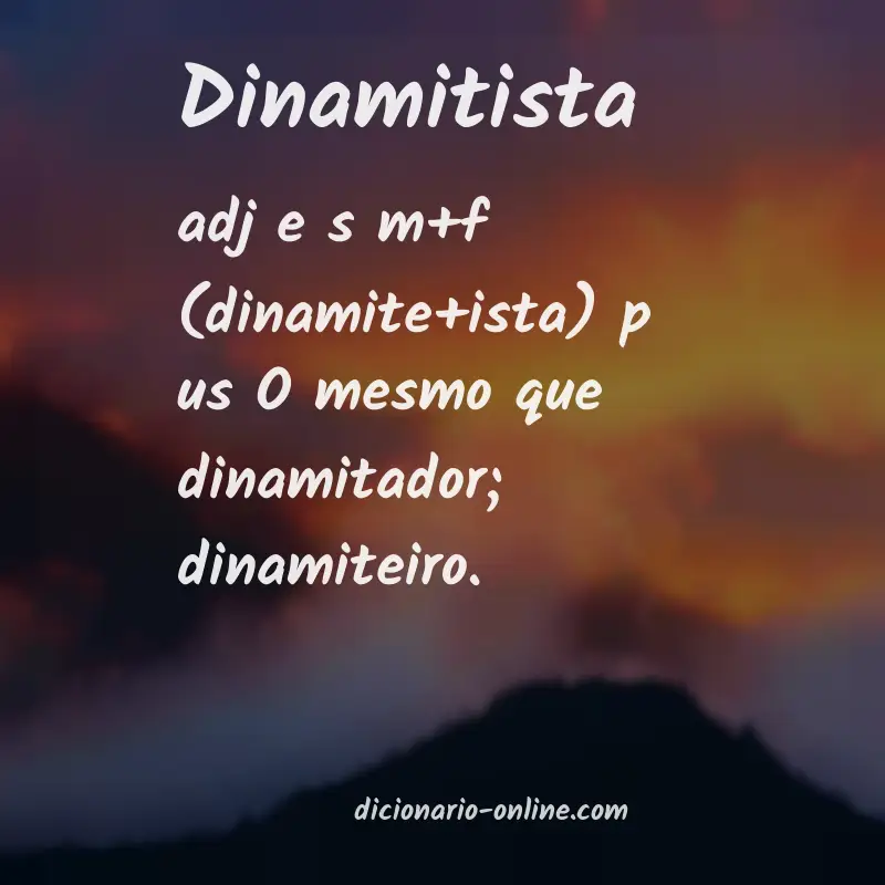 Significado de dinamitista