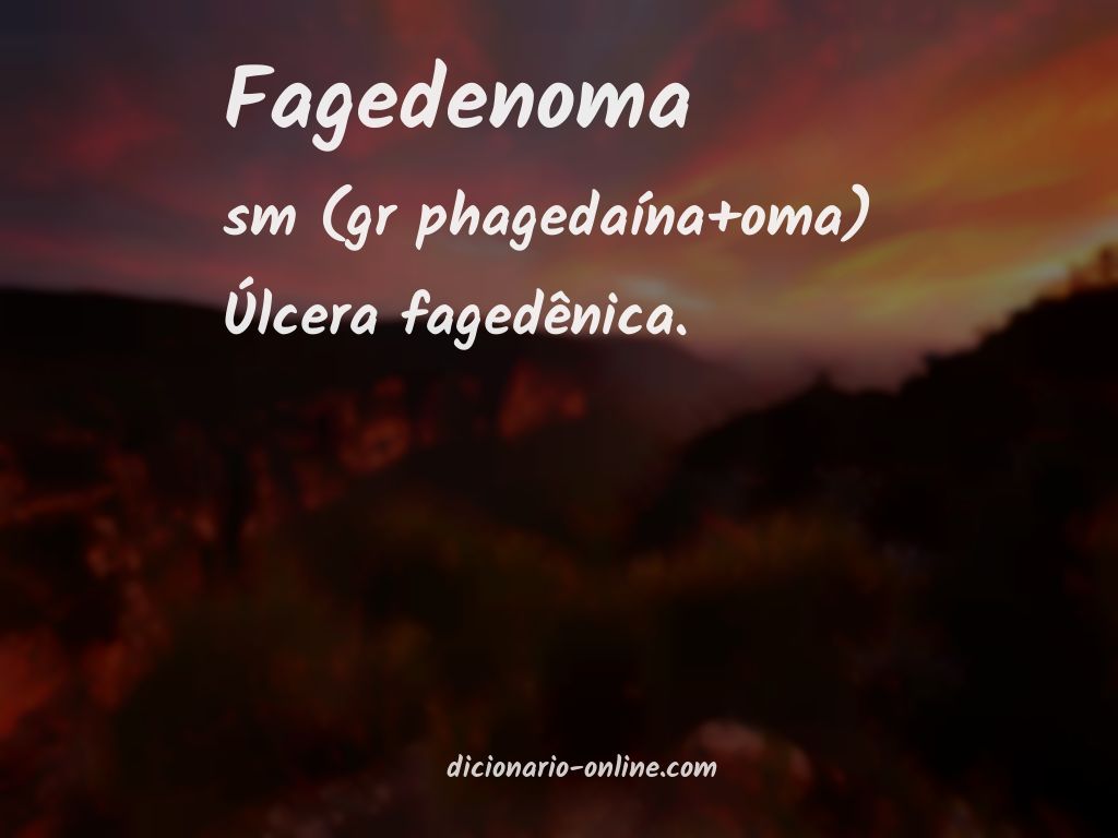 Significado de fagedenoma