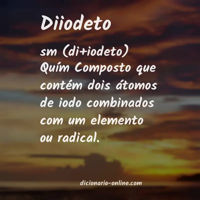 Significado de diiodeto