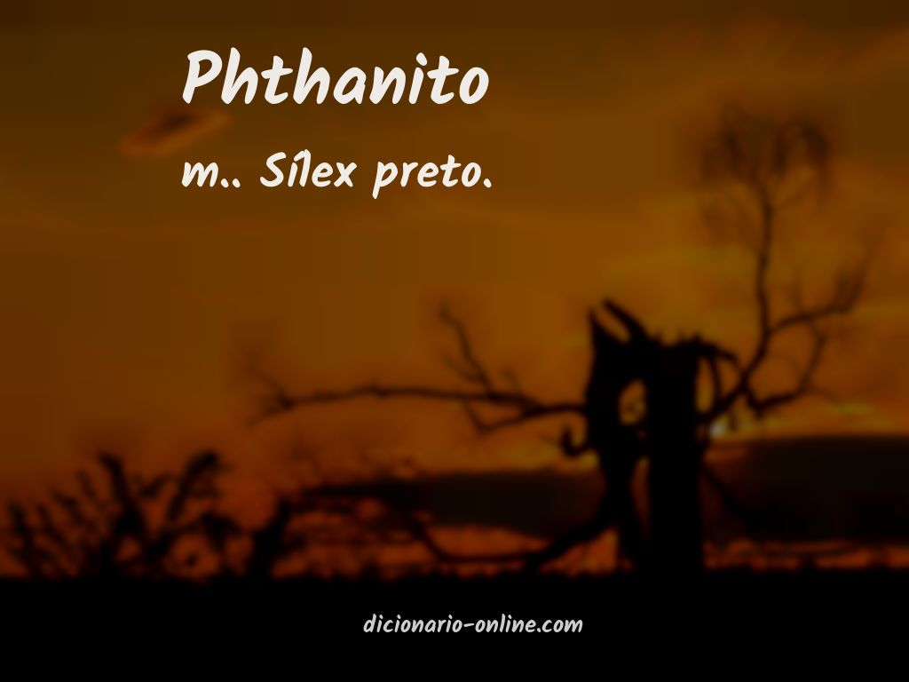 Significado de phthanito