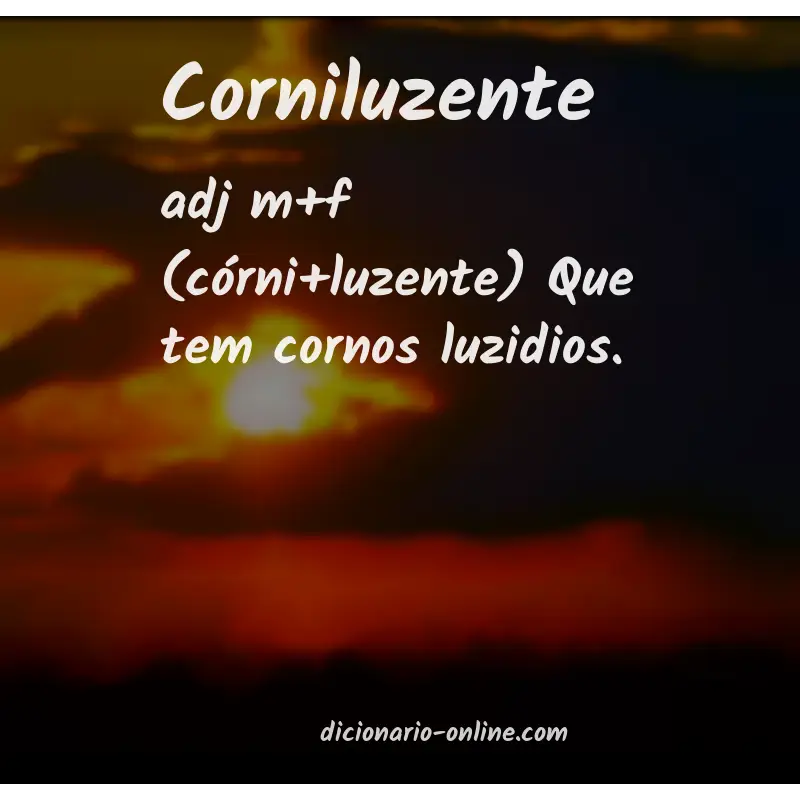 Significado de corniluzente