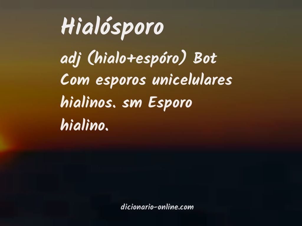 Significado de hialósporo